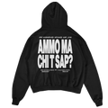 HOODIE "AMMO" CHI'T'SAP BLACK